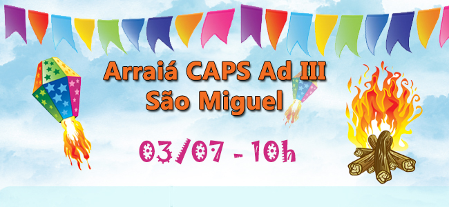 Arraia CAPS AD III São Miguel